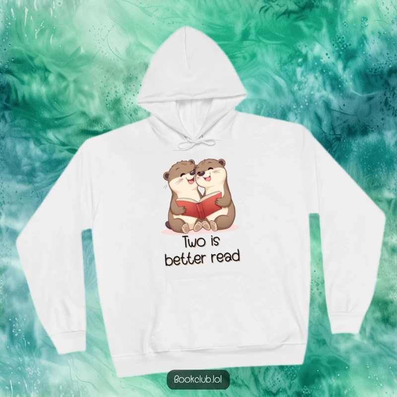 Funny hoodie depicting smiling otter cubs sharing a book, symbolizing friendship and cozy reading, great funny gift.