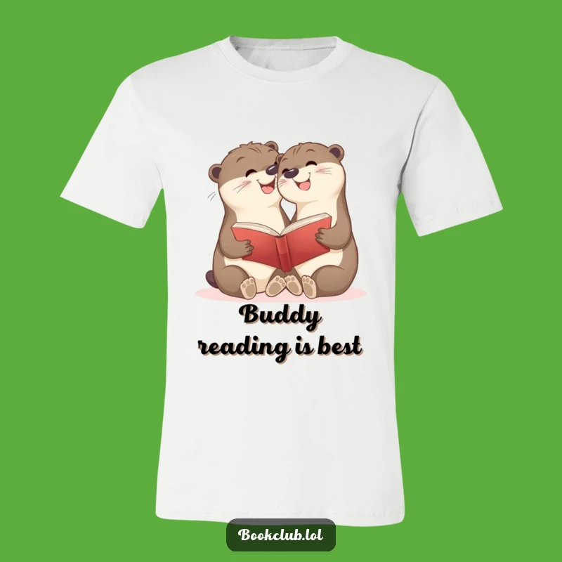 Funny Otter T-Shirt: Best Friends Read Together, Perfect Humorous Gift
